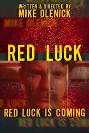 Red Luck - лучший фильм в фильмографии Лори Фелкер