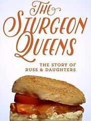 The Sturgeon Queens из фильмографии Рут Бейдер Гинсбург в главной роли.