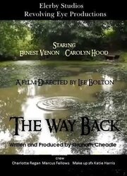 The Way Back из фильмографии Ли Болтон в главной роли.