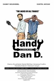 Handy Dan D. из фильмографии Макс Ди Карло в главной роли.