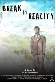 Break in Reality из фильмографии Брайант Мейнорд в главной роли.