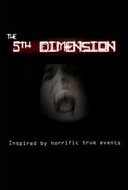 The 5th Dimension из фильмографии Бен Хаммер в главной роли.