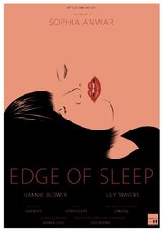 Edge of Sleep из фильмографии Сэмюэл Минтц в главной роли.