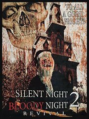 Silent Night, Bloody Night 2: Revival из фильмографии Джулия Фаррелл в главной роли.