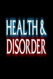 Health & Disorder из фильмографии Дэвид Харпер в главной роли.