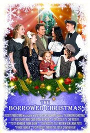 The Borrowed Christmas из фильмографии Джефф Роуз в главной роли.