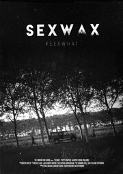 Sexwax из фильмографии Harry Bracho в главной роли.