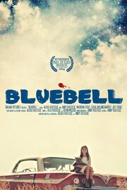 Bluebell - лучший фильм в фильмографии Энди Кастелич