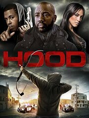 Hood из фильмографии Мэлик Йоба в главной роли.