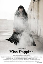 Miss Poppins из фильмографии П. Дэвид Миллер в главной роли.