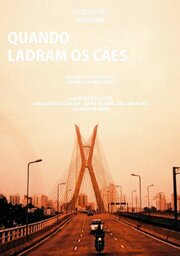 Quando Ladram os Cães - лучший фильм в фильмографии Milton Aires