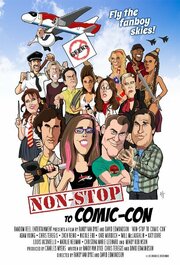 Non-Stop to Comic-Con из фильмографии Кристи Айон в главной роли.