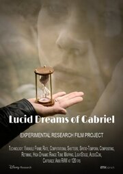 Lucid Dreams of Gabriel - лучший фильм в фильмографии Rudolf Treichler