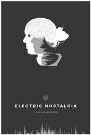 Electric Nostalgia - лучший фильм в фильмографии Linton Jackson