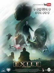 Exile: A Star Wars Fan Film из фильмографии Ноэль Брэхам в главной роли.