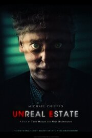 Unreal Estate из фильмографии Майкл Т. Коулмэн в главной роли.