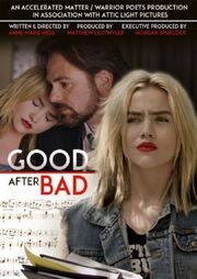 Good After Bad из фильмографии Сантана Дрэйпер в главной роли.