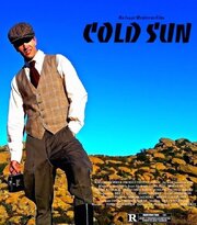 Cold Sun - лучший фильм в фильмографии Сэди Эбейер-Дейст