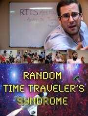 RTTS (Random Time Traveler's Syndrome) - лучший фильм в фильмографии Joshua L. Burns