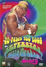 20 Years Too Soon: Superstar Billy Graham - лучший фильм в фильмографии Рэй Стивенс