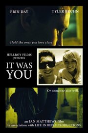 It Was You - лучший фильм в фильмографии Ian James Matthews