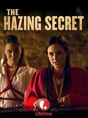 The Hazing Secret из фильмографии Гарлэнд Энтони в главной роли.