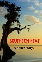 Southern Heat из фильмографии Arthur Egeli в главной роли.