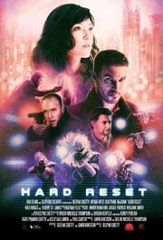 Hard Reset - лучший фильм в фильмографии Patrick William Smith