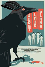 Worst Laid Plans из фильмографии Jeremy Minard в главной роли.