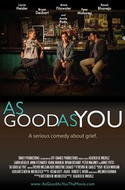 As Good As You - лучший фильм в фильмографии Daniel Gomez Bagby