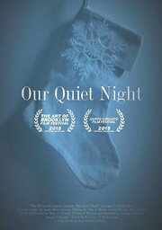 Our Quiet Night из фильмографии Лизэнн Валентин  в главной роли.