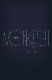 Monkfish - лучший фильм в фильмографии Р.Дж. Гласс