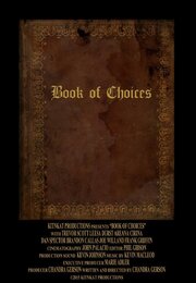 Book of Choices - лучший фильм в фильмографии Ариана Сирина