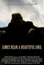 James Dean: A Beautiful Soul из фильмографии Моника Рамон в главной роли.