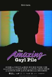 The Amazing Gayl Pile - лучший фильм в фильмографии Брукс Грэй