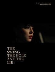 The Swing the Hole and the Lie из фильмографии Амра Малласси в главной роли.