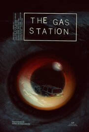 The Gas Station - лучший фильм в фильмографии Martin Cright