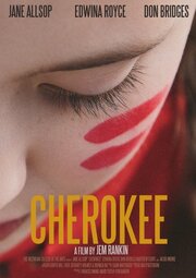 Cherokee из фильмографии Дон Бриджес в главной роли.