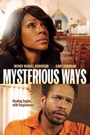 Mysterious Ways из фильмографии Джером Ро Брукс в главной роли.