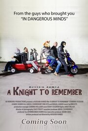 A Knight to Remember - лучший фильм в фильмографии Jason W. Bryant