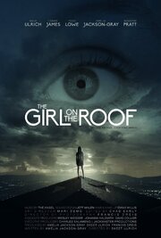 The Girl on the Roof - лучший фильм в фильмографии Дэвид Колье