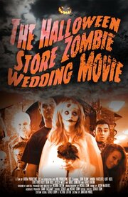 The Halloween Store Zombie Wedding Movie - лучший фильм в фильмографии Victoria Sutton