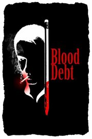 Blood Debt из фильмографии Иван Бородин в главной роли.