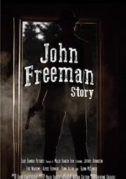 John Freeman Story - лучший фильм в фильмографии Malek Haneen