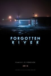 Forgotten River - лучший фильм в фильмографии Anna Azzara