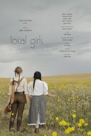 Local Girls - лучший фильм в фильмографии Callen Diederichs