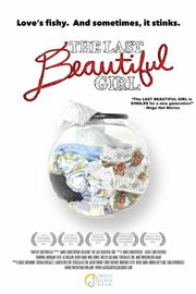 The Last Beautiful Girl из фильмографии Morgan Floyd в главной роли.