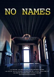 No Names из фильмографии Дэн Лью в главной роли.