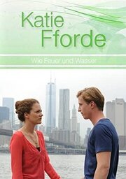 Katie Fforde: Wie Feuer und Wasser из фильмографии Петер Сатман в главной роли.