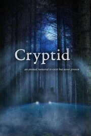 Cryptid из фильмографии Andrew Bushnell в главной роли.